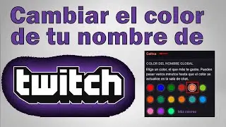 Cambiar el color de tu nombre en Twitch