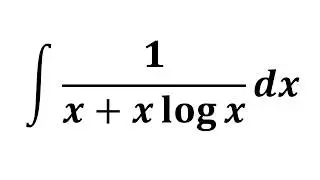 Integrate 1/(x + x log x)