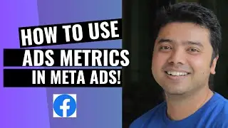 Learn How Metrics Work In Meta Ads!