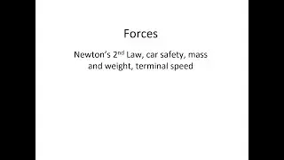 GCSE Physics Revision: Forces Part 3: F=ma (N2) car safety mass weight terminal velocity