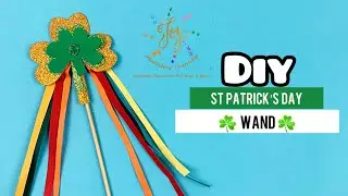 St. Patrick's Day Wand - Easy DIY Craft