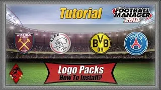 How to Install Team/Club Logos & Badges - Football Manager 2018 FM18