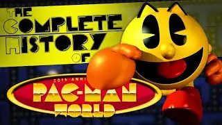 The Complete History of Pac-Man World