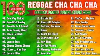 New Best Reggae Cha Cha Disco Medley 2025 💥 Reggae Music Mix