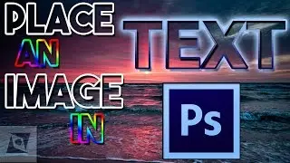 Photoshop Text in Image Tutorial | Photoshop place image in text