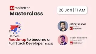 Masterclass Live Event: Ultimate Roadmap to become a Full Stack Developer in 2023
