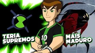 Ben 10 Omniverse Era Pra Ser MUITO Diferente