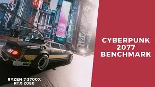 Cyberpunk 2077 PC - RTX 2080 | Ryzen 7 3700x | (Ultra Enhanced Reshade) 1440p Benchmark