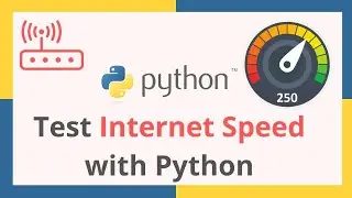Python Internet Speed Test Program | Speedtest Python Mini Project