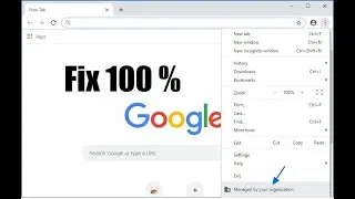 Fix 100 % | Your Browser is Managed By Your Organization | Easy Solution | mixture