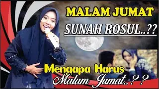 MALAM JUMAT SUNAH ROSUL MENGAPA HARUS MALAM JUMAT (Pengajian Lucu Ngapak Mumpuni Handayayekti )