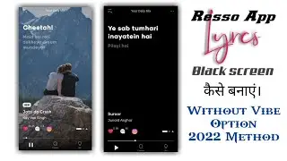 Resso lyrics Black Screen kaise banaye | Resso Vibe Option not working | Resso Vibe solution