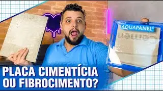 Placa CIMENTÍCIA ou placa de FIBROCIMENTO? - Tudo o que você precisa saber sobre AQUAPANEL KNAUF