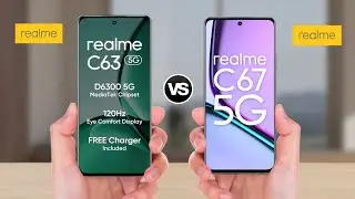 Realme C63 5G vs Realme C67 5G