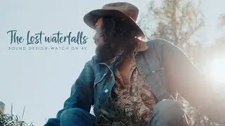 The Lost waterfalls | Sound Design - 4K