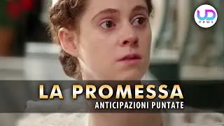 La Promessa, Anticipazioni Puntate 9-13 Settembre: Maria Viene Ritrovata Viva!