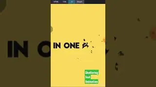 Shattering Text Animation with Html,CSS & JS 