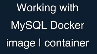 02-Docker - How to pull and run SQL Server Docker image
