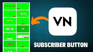 YouTube Subscriber Button VN | Subscriber Button Video Me Kaise Lagaye | Green Subscriber