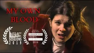 My Own Blood | Futuristic Drama Short Film