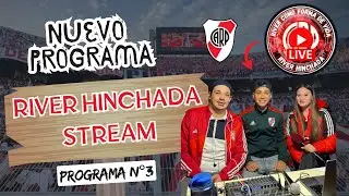 LAS HISTORIAS DE LOS PIBES QUE VIAJAN POR AMOR A LA CAMISETA// RIVER HINCHADA STREAM // PROGRAMA N°3