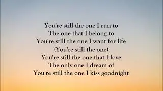 Shania Twain - You're Still The One (LYRICS)