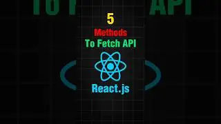 5 Methods to fetch API in Reactjs