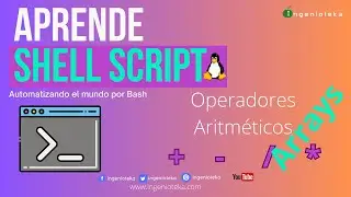 📟06:  EXPRESIONES ARITMETICAS con ARREGLOS en Shell Script