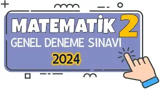 2. SINIF MATEMATİK GENEL DENEME SINAVI 2024