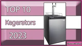 ✅ 10 Best Kegerators new model 2023