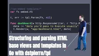 Structuring and parsing HTML base views and templates in Go with dstpierre/tpl