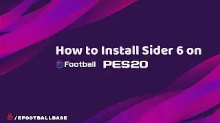 How to Install Sider 6 on eFootball PES 2020 (Easy Way)