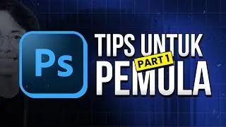 5 Tips Adobe Photoshop untuk Pemula (Part 1)