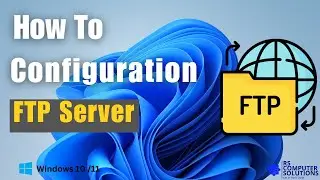 How to Set Up an FTP Server on Windows 10 /11 – Step-by-Step Guide!