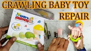 Crawling Baby Toy Repair