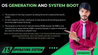 Operating System Generation and System Boot