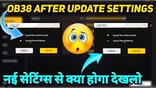 LOG OUT FROM ALL DEVICES FREE FIRE MAX NEW SETTINGS AFTER OB38 UPDATE CUSTOM HUD THE CURRENT ACCOUNT
