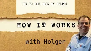 How to use JSON in Delphi [Beginner]