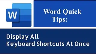 Word Quick Tips: Display All Keyboard Shortcuts at Once || TechTricksGh