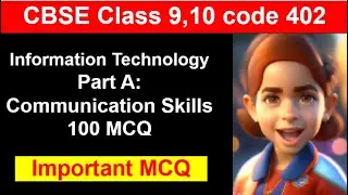 Top 100 MCQ Communication Skill IT 402 Class 9 Information technology unit 1 Communication Skill MCQ