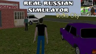 ВСТРЕЧА С ЛЁХОЙ! НАЧАЛО ПРОХОЖДЕНИЯ (REAL RUSSIAN SIMULATOR: VODKA CITY)