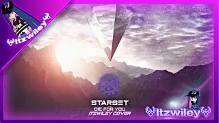 STARSET - DIE FOR YOU (Cover)