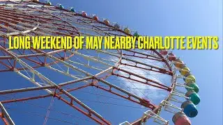 🇺🇸Memorial day weekend of May Charlotte nearby events #may #charlotte #youtube #fun #event #2024