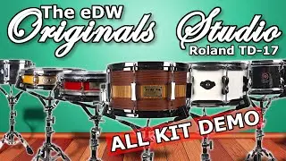 Roland TD-17 | The eDW Originals Studio - Custom Kits with Real Acoustic Samples | All kits demo