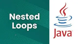 Nested Loops (Java Tutorial)