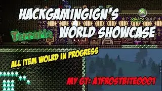 HackGamingIGN Terraria World Showcase Xbox 360 | 1.2.3 WORK IN PROGRESS