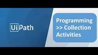 UiPath - Collections Activity