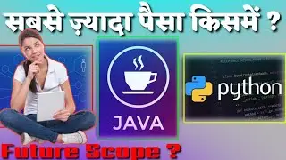 Future Scope Of Java or Python 2023 ? Coding Kya Hai In Hindi | Jobs After Python or Java | Analysis