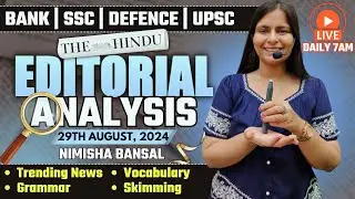 Editorial Analysis | 29th August ,2024 | Vocab, Grammar, Reading, Skimming | Nimisha Bansal