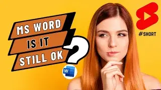 Is MS Word still a good program? 